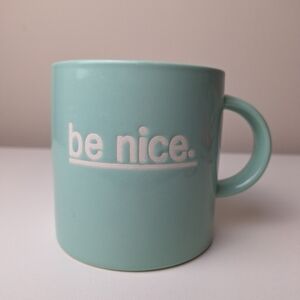 Be Nice Coffee Mug Threshold 3.75" Tall Pastel Green